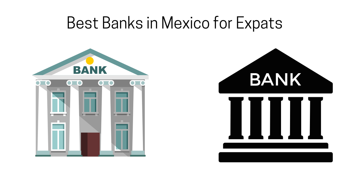 Best Banks in Mexico for Expats